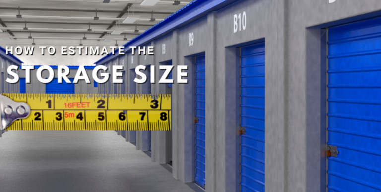 A Guide on How to Choose the Right Storage Unit Size For The Space You Need