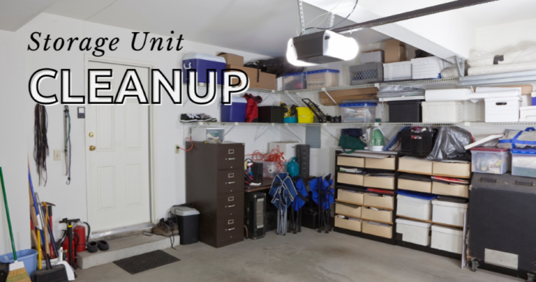 Storage Unit Clean up: How to clear the junk in a storage unit efficiently