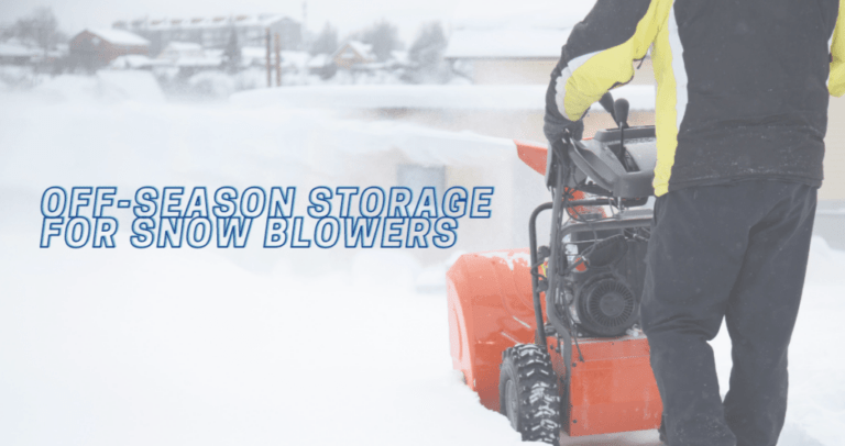 Snow Blower Storage: Tips on how to prepare your snow blower for long-term storage
