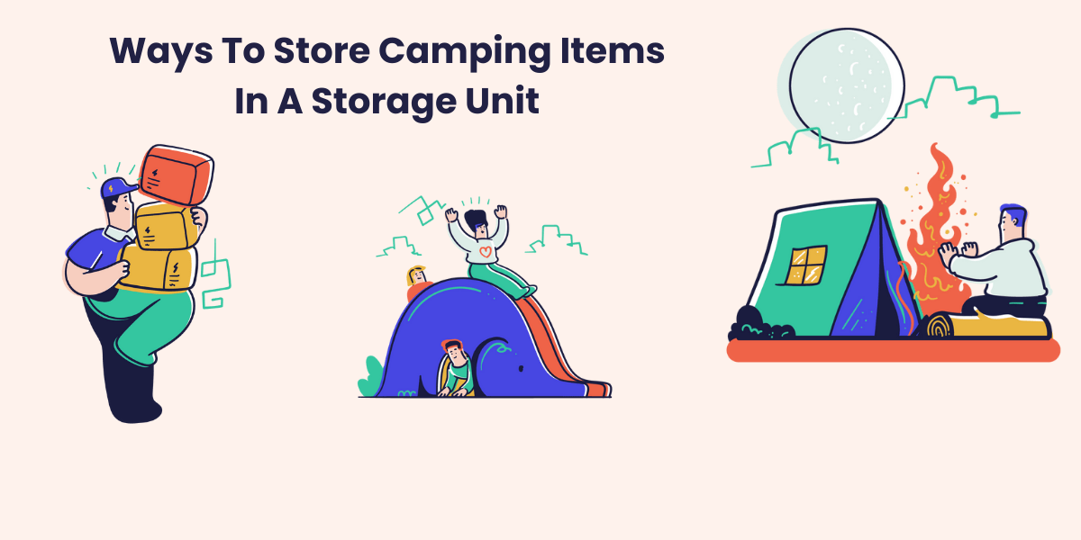Camping Gear Storage: How To Store Camping Gear In A Storage Unit