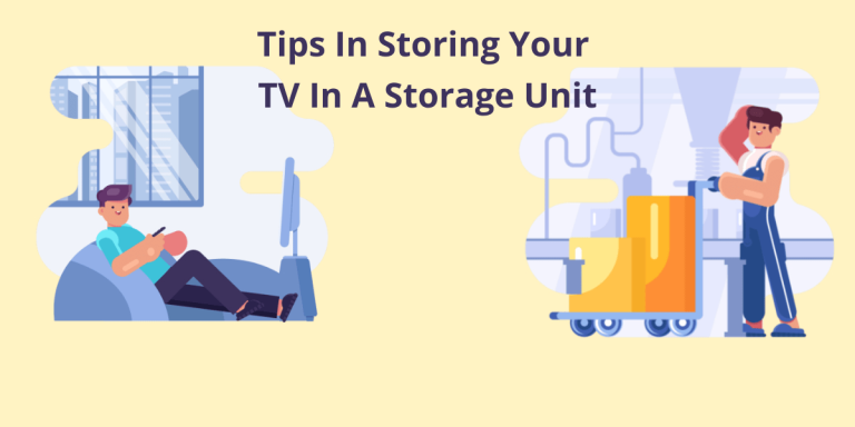 Storing TV in Storage Unit: How to prepare your TV for long-term storage