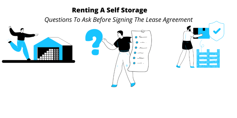 Self Storage for Rent: Questions You Have to Ask Before Signing the Lease Agreement